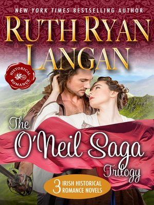 cover image of The O'Neil Saga Trilogy (Three Irish Historical Romance Novels)